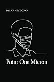 Point One Micron