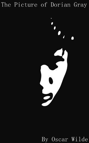 The Picture of Dorian Gray[Illustrated] (English Edition)