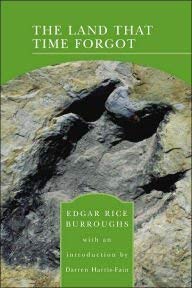Paperback The Land That Time Forgot (Barnes & Noble Library of Essential Reading) Book