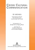 Re-Visionen: Kulturwissenschaftliche Herausforderungen interkultureller Germanistik (Cross Cultural Communication, Band 22)