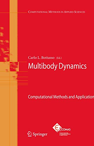 Multibody Dynamics: Computational Methods And Applications (Computational Methods In Applied Sciences Vol. 12) view 2
