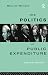 The Politics of Public Expenditure
