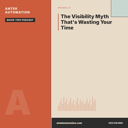 The Visibility Myth That's Wasting Your Time
