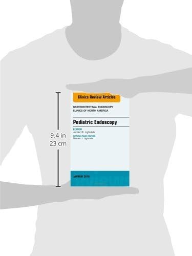 Pediatric Endoscopy, An Issue of Gastrointestinal Endoscopy Clinics of North America (Volume 26-1) (The Clinics: Internal Medicine, Volume 26-1)