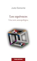 EQUIVOCOS UNA TESIS ANTROPOLOGICA, LOS 8494569295 Book Cover