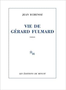Book's Cover of Vie de Gérard Fulmard