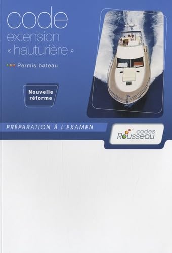livre Permis bateau, Code extension hauturière: Préparation à l'examen