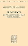  Fragments : Traité scientifique en prose ou poème médical ?
