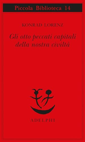 Gli Otto Peccati Capitali Della Nostra Civilta