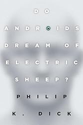 Do Androids Dream of Electric Sheep?: The inspiration for the