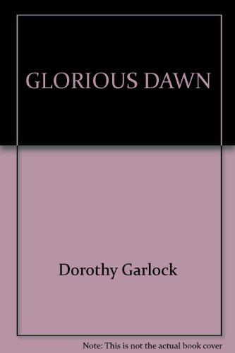 Glorious Dawn 0449144925 Book Cover