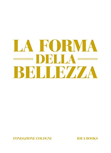 La forma della bellezza Ediz a colori pour Décoration Table Basse Salon - 2