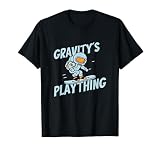 Gravity's Plaything | Snowboard Wintersport | Snowboarder T-Shirt
