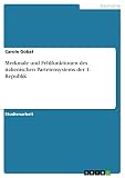 Merkmale und Fehlfunktionen des italienischen Parteiensystems der 1. Republik