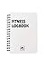 Fitness Logbook Pocket-Size A6: Undated Workout Journal - 4 x 6 inches - Thick Paper, Durable Laminated Cover, Round Corners, Sturdy Binding - Stylish, Minimalistic and Easy-to-Use Gym Log Book