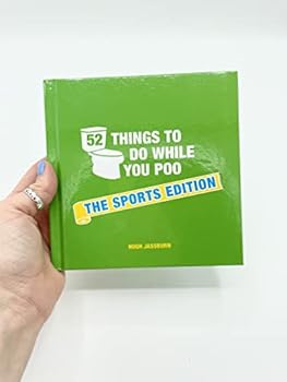 Hardcover 52 Things to Do While You Poo: The Sports Edition Book