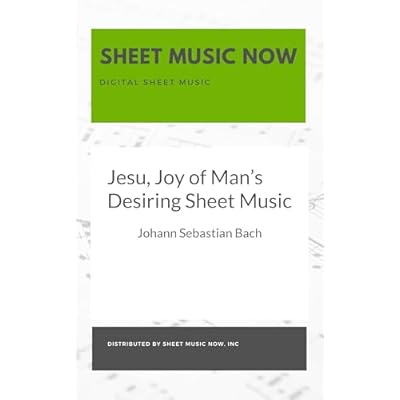 Jesu, Joy of Man&rsquo;s Desiring Sheet Music