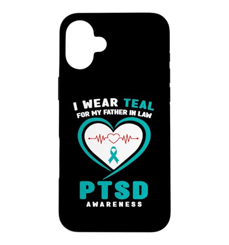 I Wear Teal for My Father in law PTSD�[�� �X�}�z�P�[�X iPhone 16 Plus �p