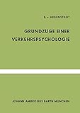  Grundzüge Einer Verkehrspsychologie