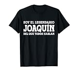 Joaquín - Nombre Gracioso Diciendo Joaquín Camiseta