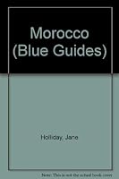 Blue Guide: Morocco (Blue Guides 0713635924 Book Cover