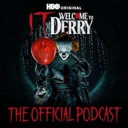 Couverture de IT: Welcome to Derry The Official Podcast