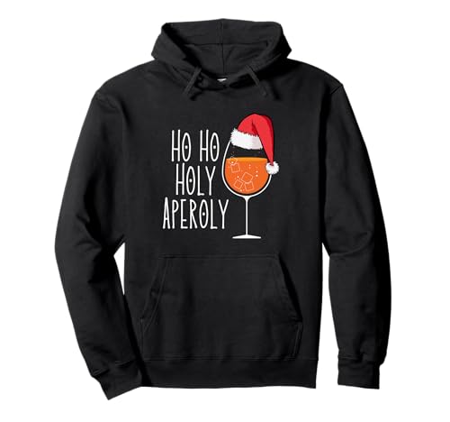 Ho Ho Holy - Aperoly Spritz Nikolaus Weihnachten Aperoli Pullover...