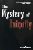 The Mystery of Iniquity B00D9AUY4A Book Cover