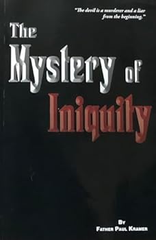 Paperback The Mystery of Iniquity Book