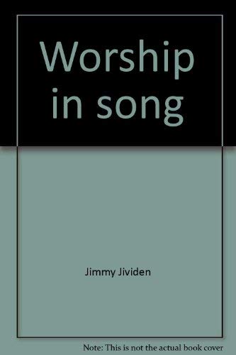 Worship in song 0940999242 Book Cover