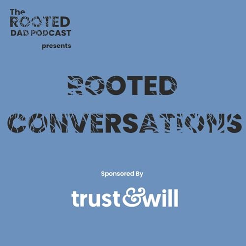 『Rooted Conversation: The Dad Legacy Letter』のカバーアート