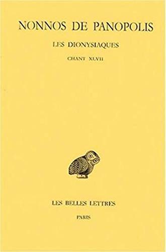 Télécharger Les Dionysiaques. Tome XVII : Chant XLVII livre En ligne