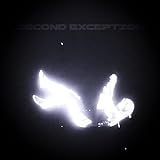  SECOND EXCEPTION