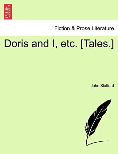 Doris and I, Etc. [Tales.]