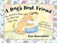 Library Binding A Dog's Best Friend: An Activity Book for Kids and Their Dogs Book