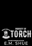 Cover zum Buch Property of Torch: Kings of Anarchy MC