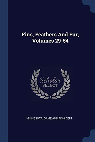 Fins, Feathers And Fur, Volumes 29-54