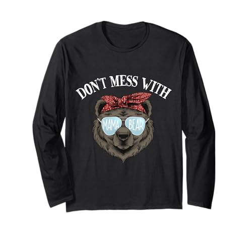 Don't Mess With Mama Bear Funny Women Mama Bear �r���e�[�W ����T�V���c