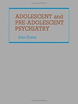Hardcover Adolescent and Pre Adolescent Psychiatry Book