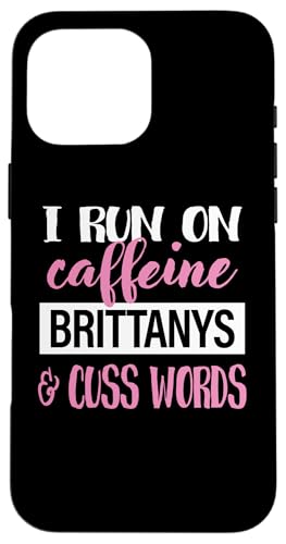 Womens Girls I Run On Caffeine & Brittany Spaniel Dog Lover �X�}�z�P�[�X iPhone 16 Pro Max �p