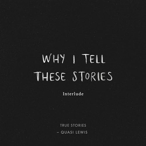 Why I tell these Stories