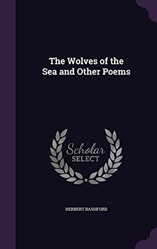 The Wolves of the Sea and Other Poems