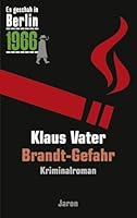 Brandt-Gefahr: Der 29. Kappe-Fall. Kriminalroman 3897738171 Book Cover