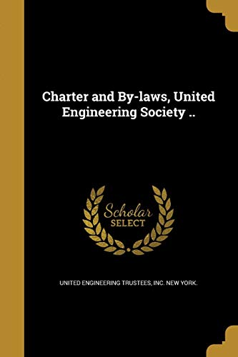 Charter and By-laws, United Engineering Society ..