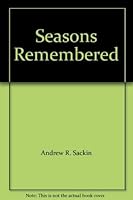 Seasons Remembered 0682485365 Book Cover