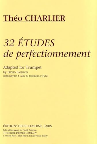 32 Etudes de Perfectionnement: Adapted for Trumpet