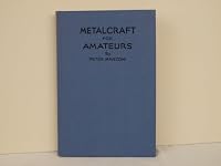 Metalcraft for Amateurs B00418FDB8 Book Cover