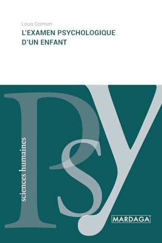 L'examen psychologique d'un enfant (French Edition)