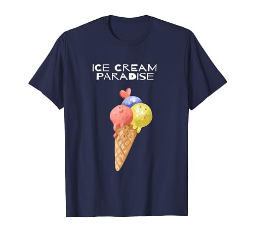 Ice Cream Paradise Cute Ice Cream Lover Designs Cadeau T-Shirt