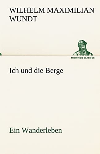 Ich Und Die Berge (German Edition)